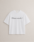 T-SHIRT WANNA SMOKE