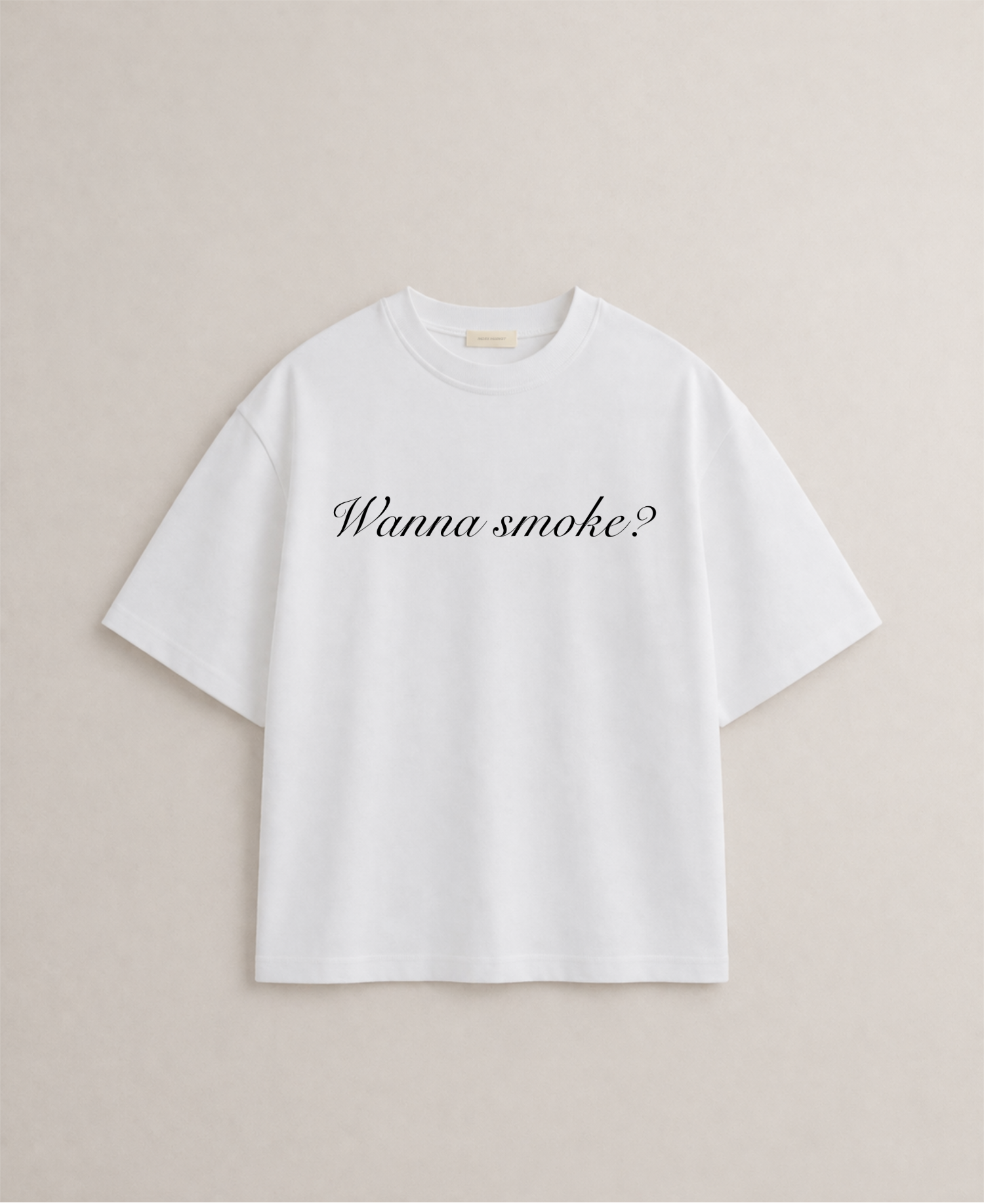 T-SHIRT WANNA SMOKE